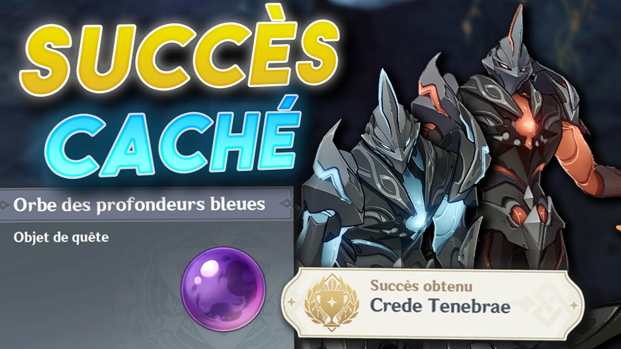 Crede Tenebrae | Récupérer tous les Orbes des profondeurs bleues (Succès Caché) - Genshin Impact