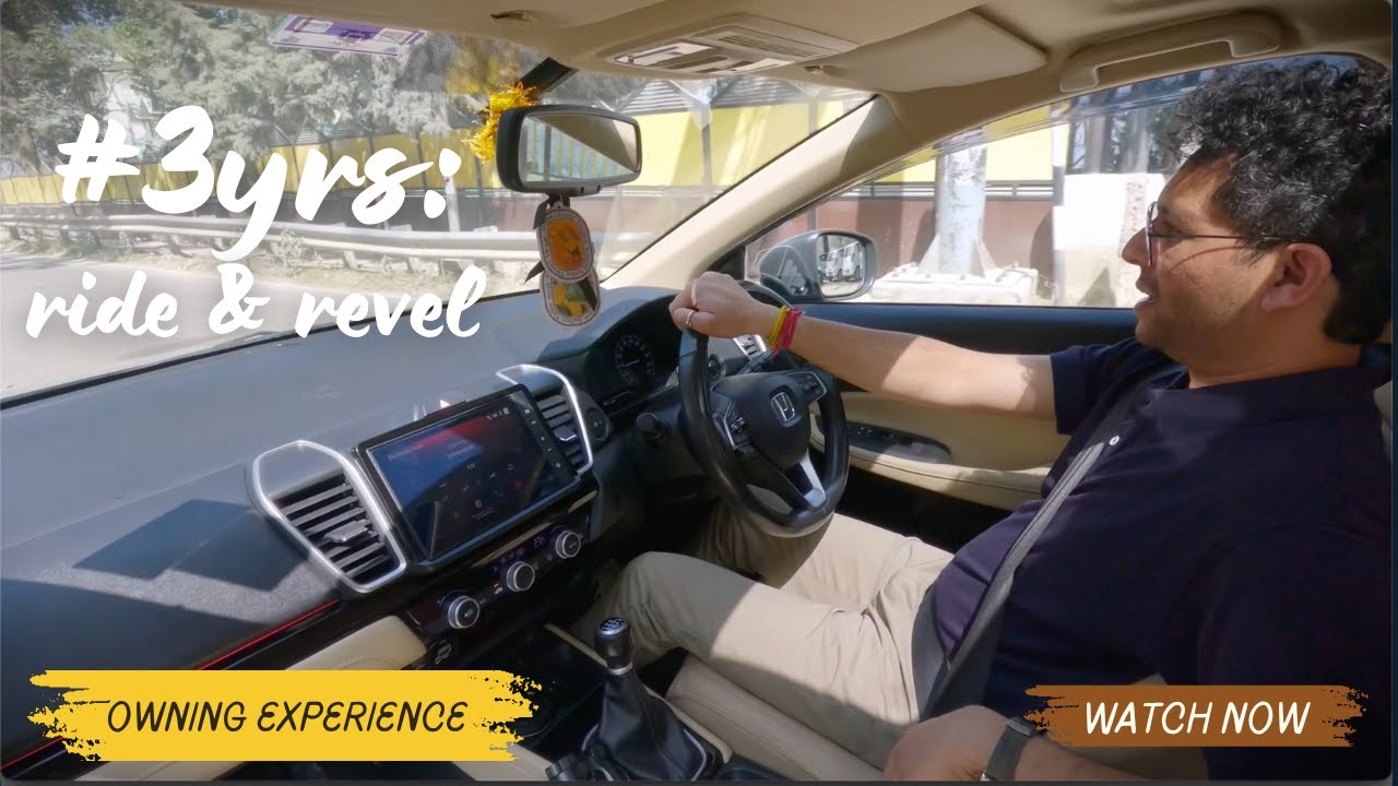 Honda city 3 years of experience: Ride & Revel