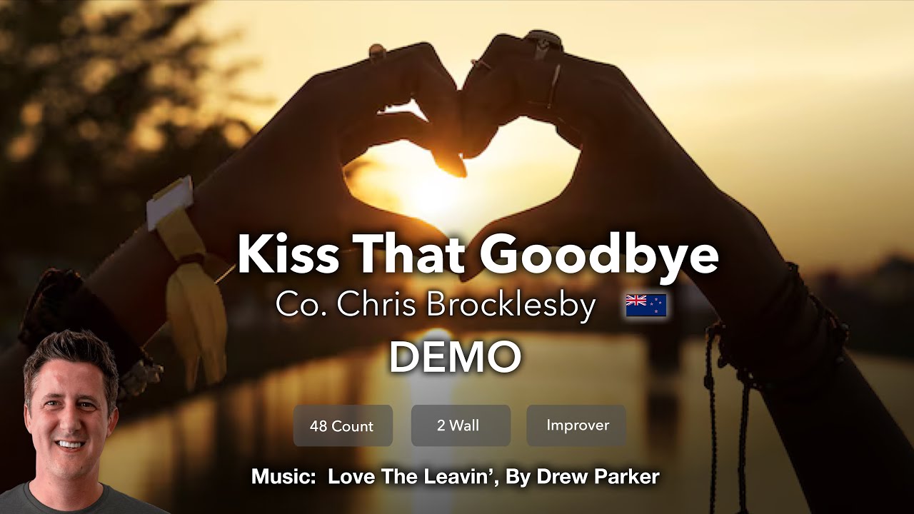 Kiss That Goodbye - Line Dance (Demo)