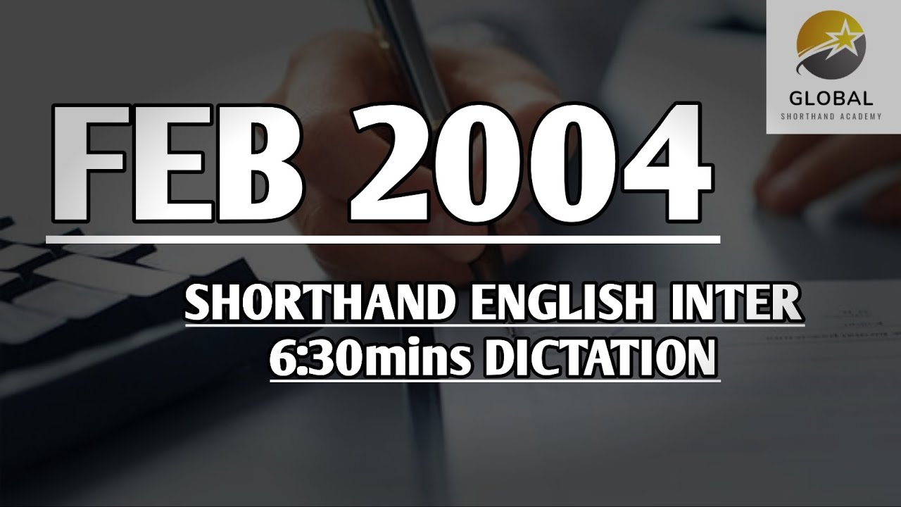 FEB 2004 SHORTHAND ENGLISH INTER SPEED 6:30mins DICTATION 🔊✍🏼🏆✨