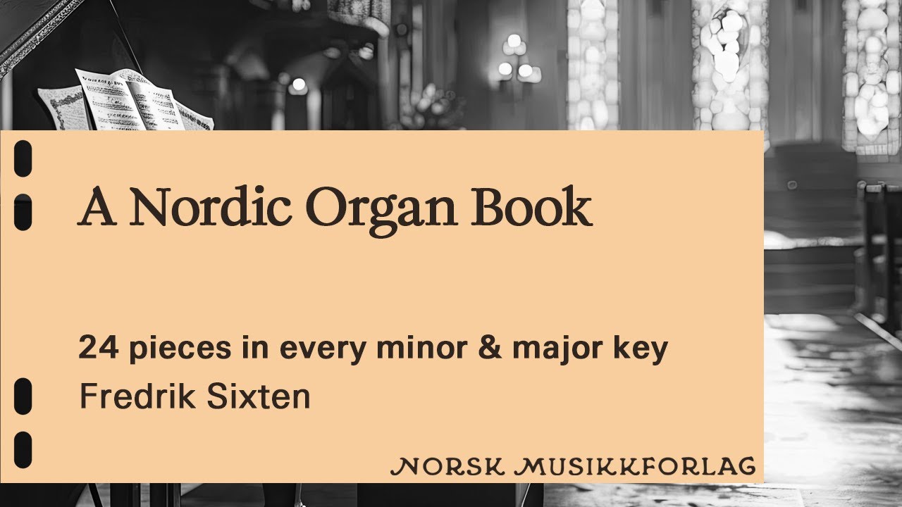 A Nordic Organ Book - Fredrik Sixten