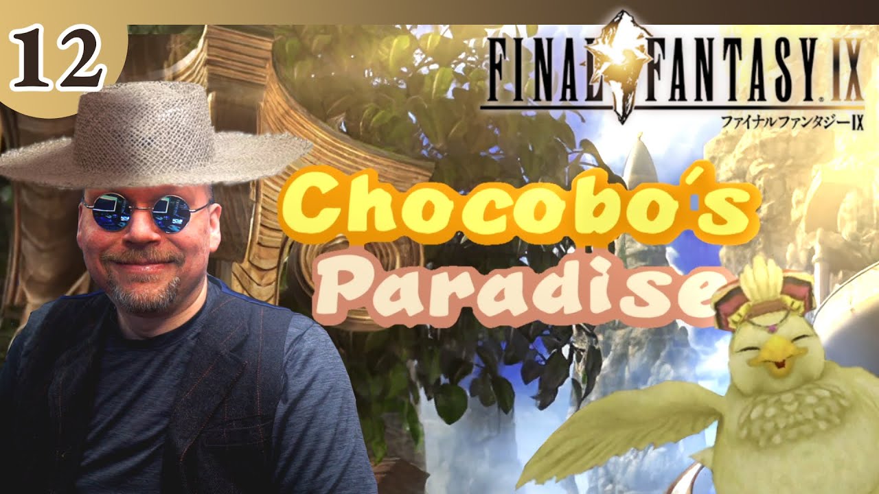 Chocobos are Bougie | FIN PLAYS: Final Fantasy 9 Moguri Mod (PC) - Part 12