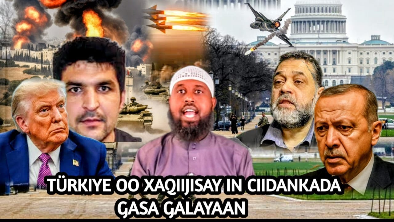 CIIDAMADA TURKI OO GASA KU SOCDO: WEERAR WASHINGTON IYO WAR CUSUB! XAALKA GASA