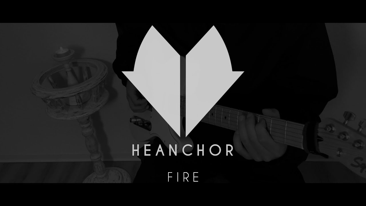 Heanchor - Fire