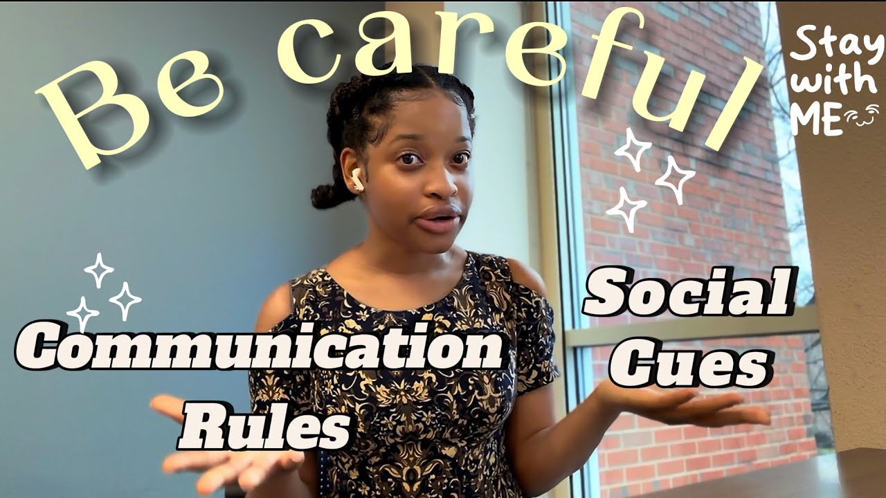 You're probably breaking these communication rules! | Social cues to not dismiss