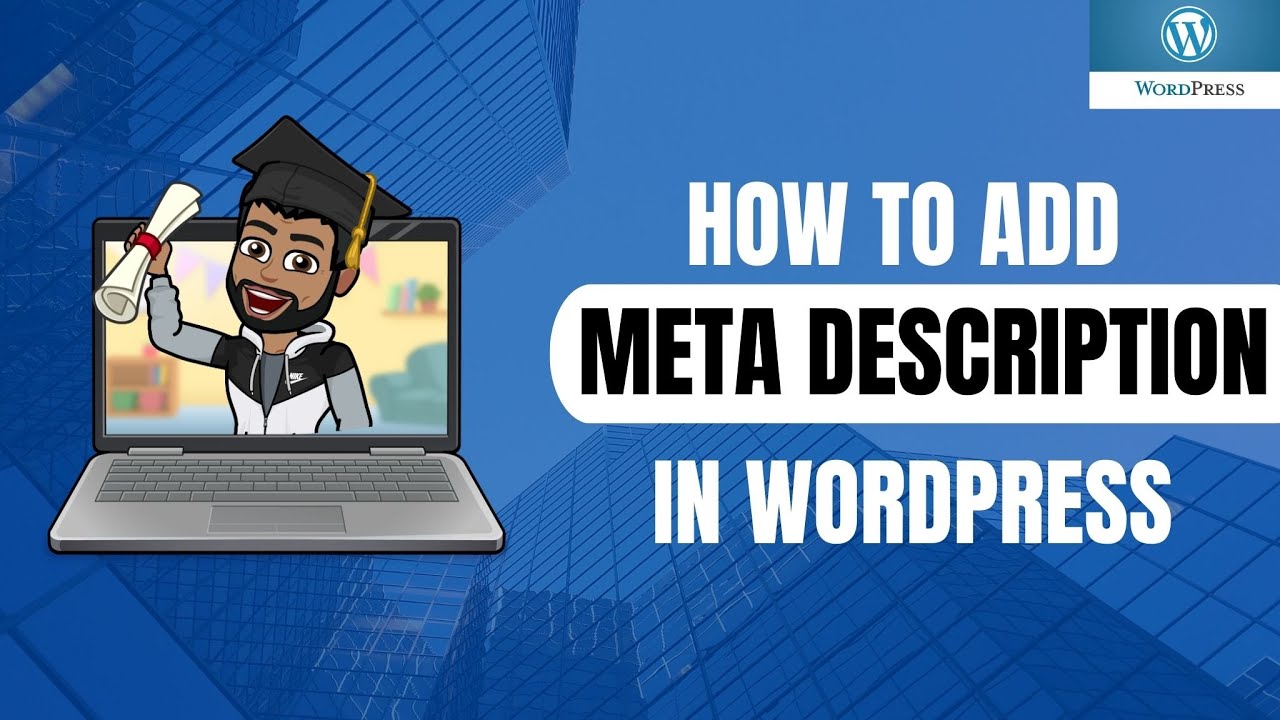 How To Add Meta Description In WordPress 2023