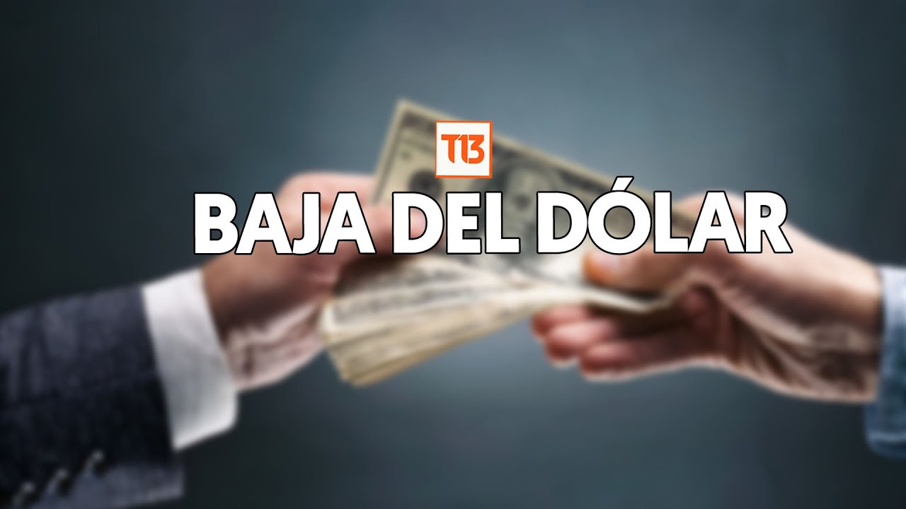 Baja del d&oacute;lar en Chile anticipa ca&iacute;da en algunos precios