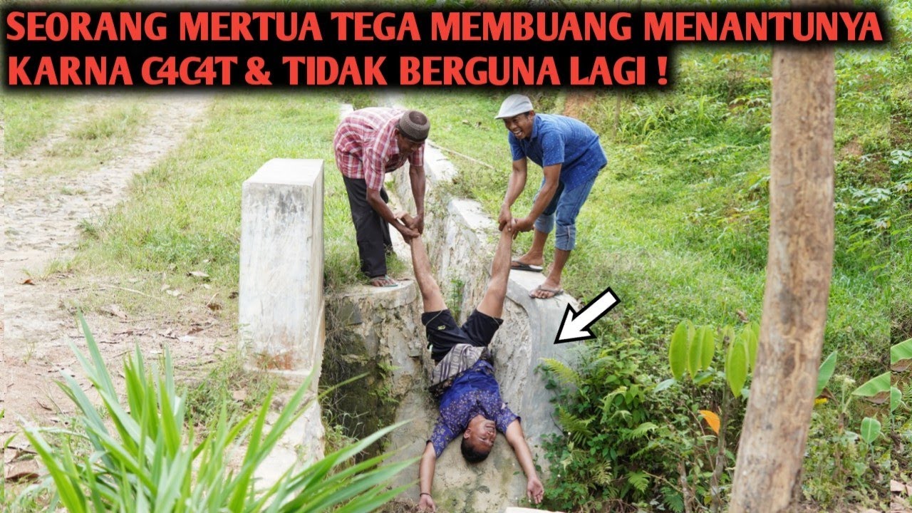 SEORANG MERTUA TEGA MEMBUANG MENANTUNYA KARNA C4C4T & TIDAK BERGUNA LAGI‼️AKHIRNYA INI YANG TERJADI