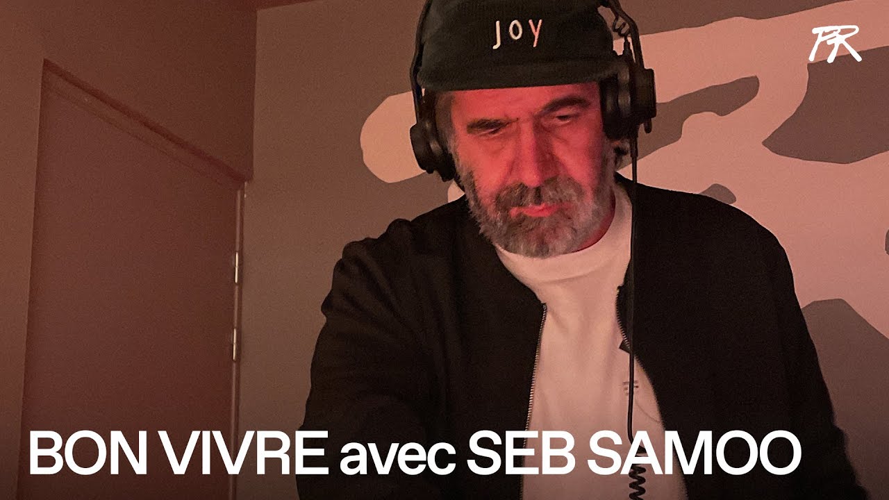 Bon Vivre avec Seb Samoo @Pinata Radio 31.01.26