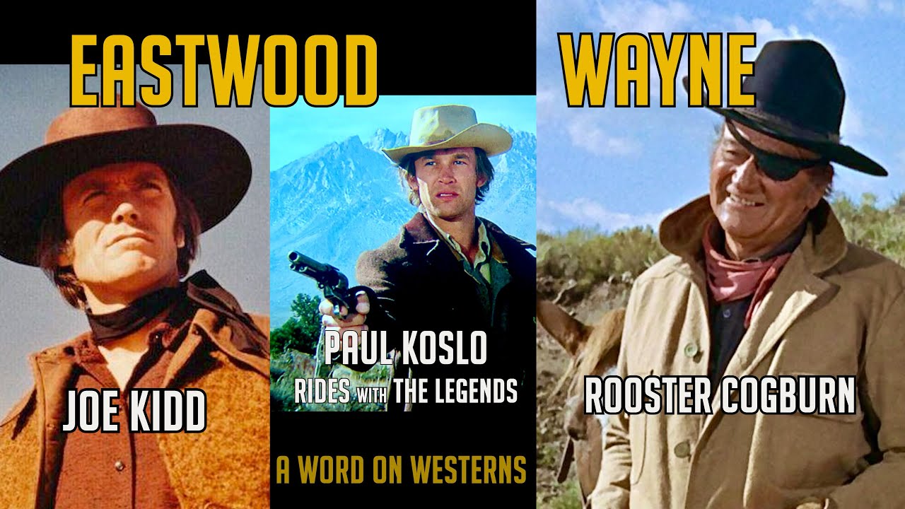 JOE KIDD! ROOSTER COGBURN! John Wayne! Clint Eastwood! Robert Duvall! Ride with Paul Koslo! AWOW