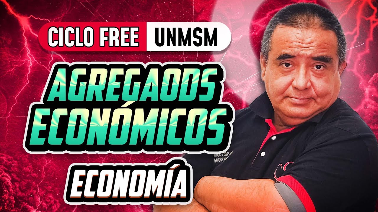 Agregados económicos 💰 Economía [CICLO FREE]