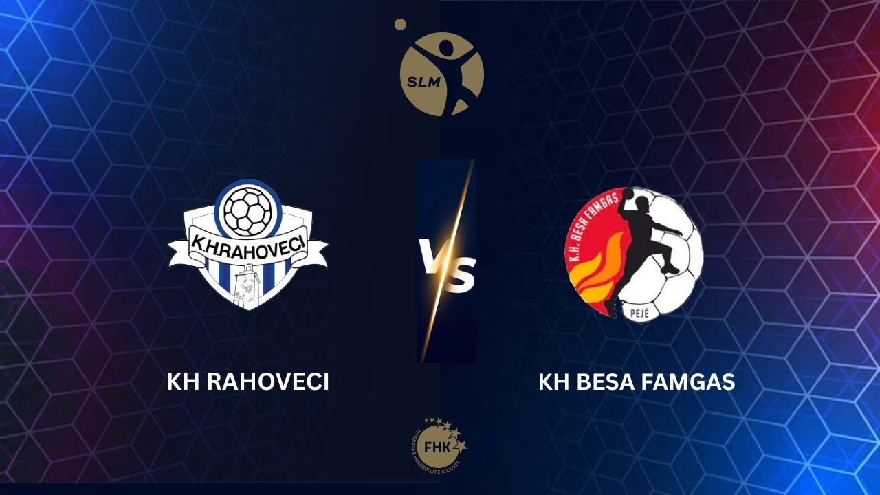 KH Rahoveci - KH Besa Famgas