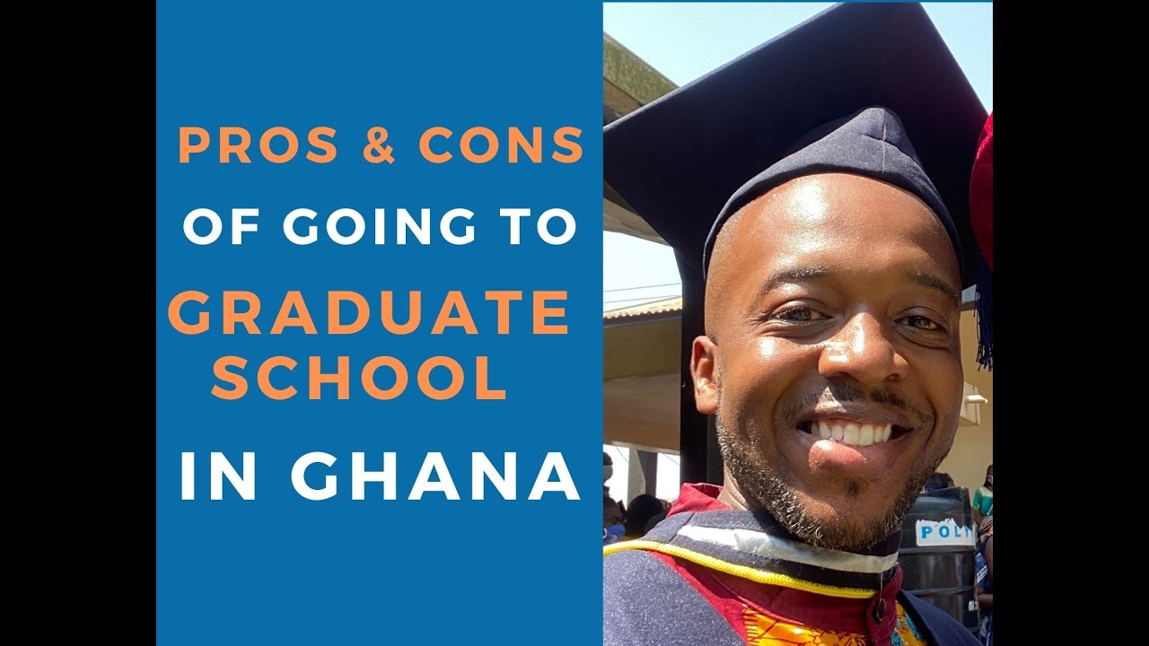 I Went to Graduate School in Ghana I Pros and Cons of My Experience