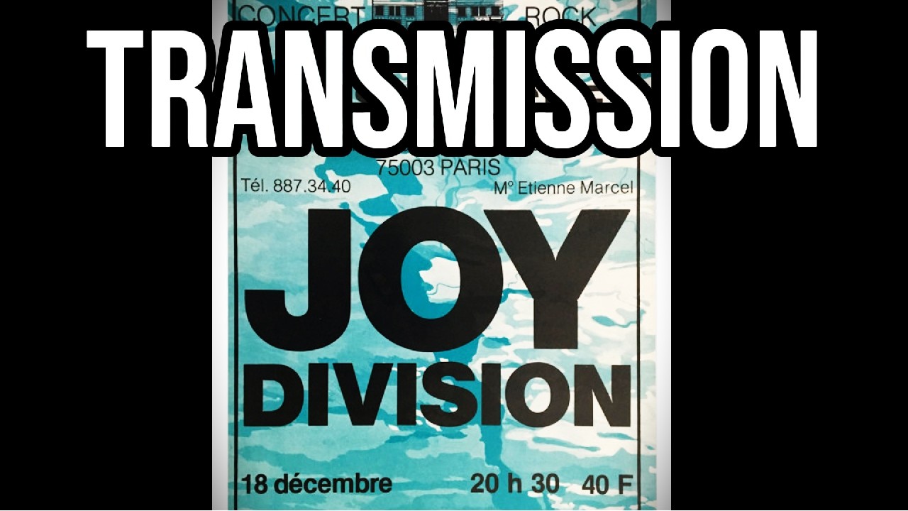 Transmission – Joy Division (Live in Paris 1979)