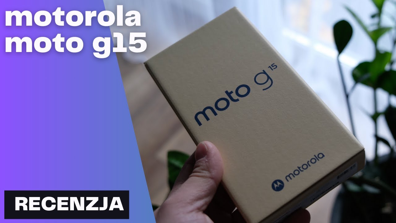 Recenzja motorola moto g15 - tani smartfon z dobrymi głośnikami