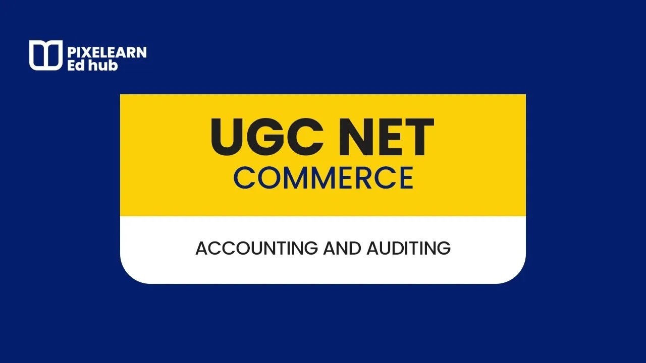 UGC NET - PAPER 2 COMMERCE I DEMO SESSION I PIXELEARN
