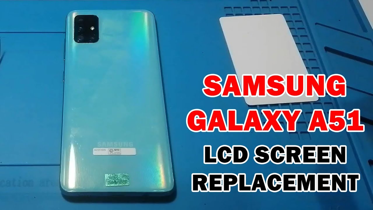 SAMSUNG GALAXY A51 LCD REPLACEMENT | PAANO MAGPALIT NG SAMSUNG GALAXY A51 LCD SCREEN | SIR MELL TV