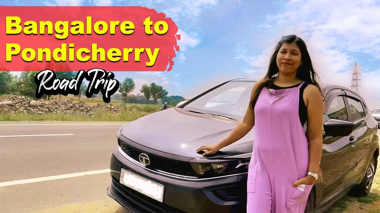 Bangalore to Pondicherry Road Trip in Tata Altroz I  Puducherry Travel Vlog I Travel With Shatabdi