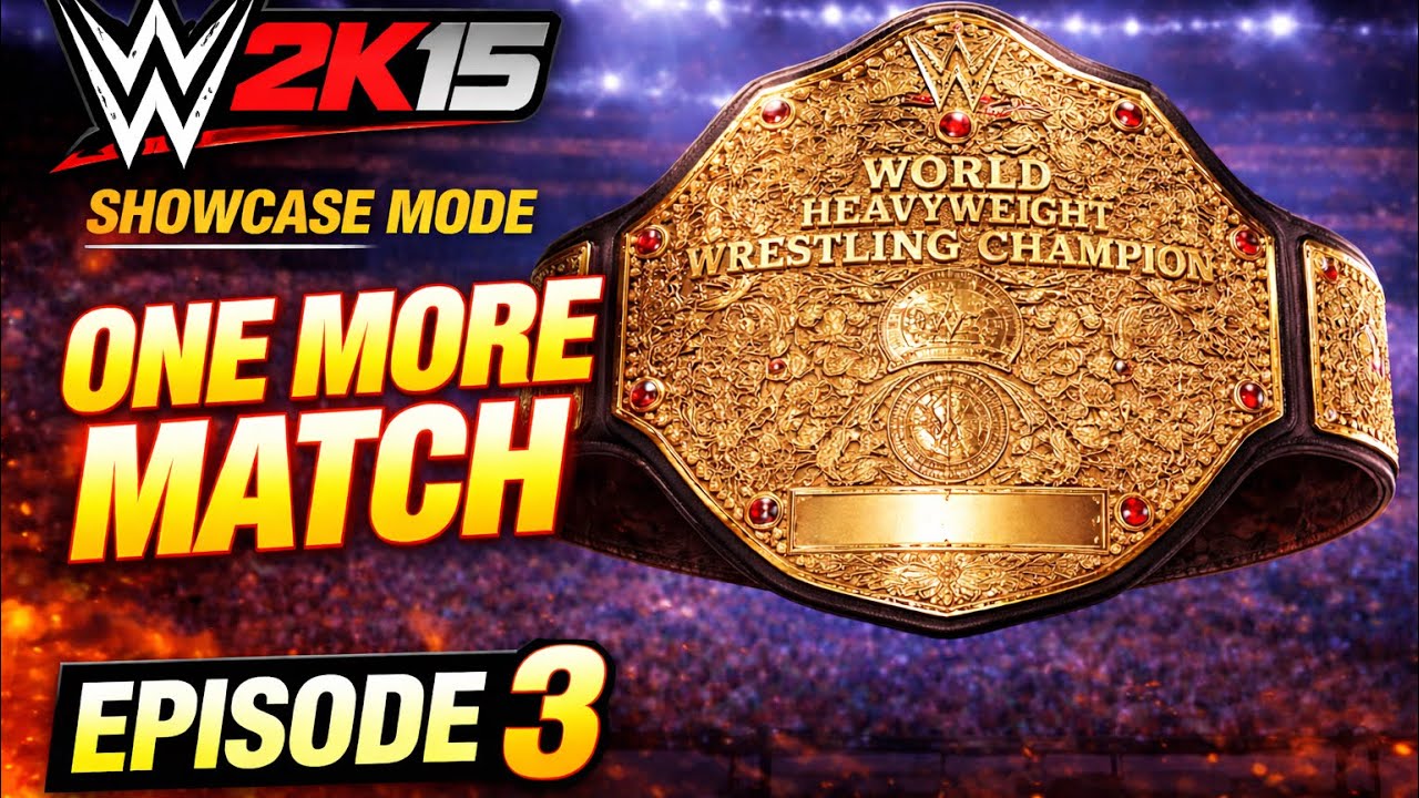 WWE 2K15 - One More Match (Showcase) EP 3