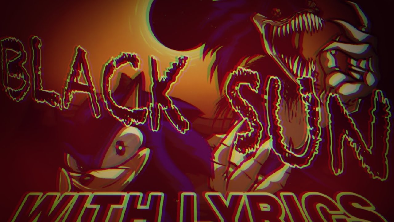 BLACK SUN WITH LYRICS - A BYTE COLLAB
