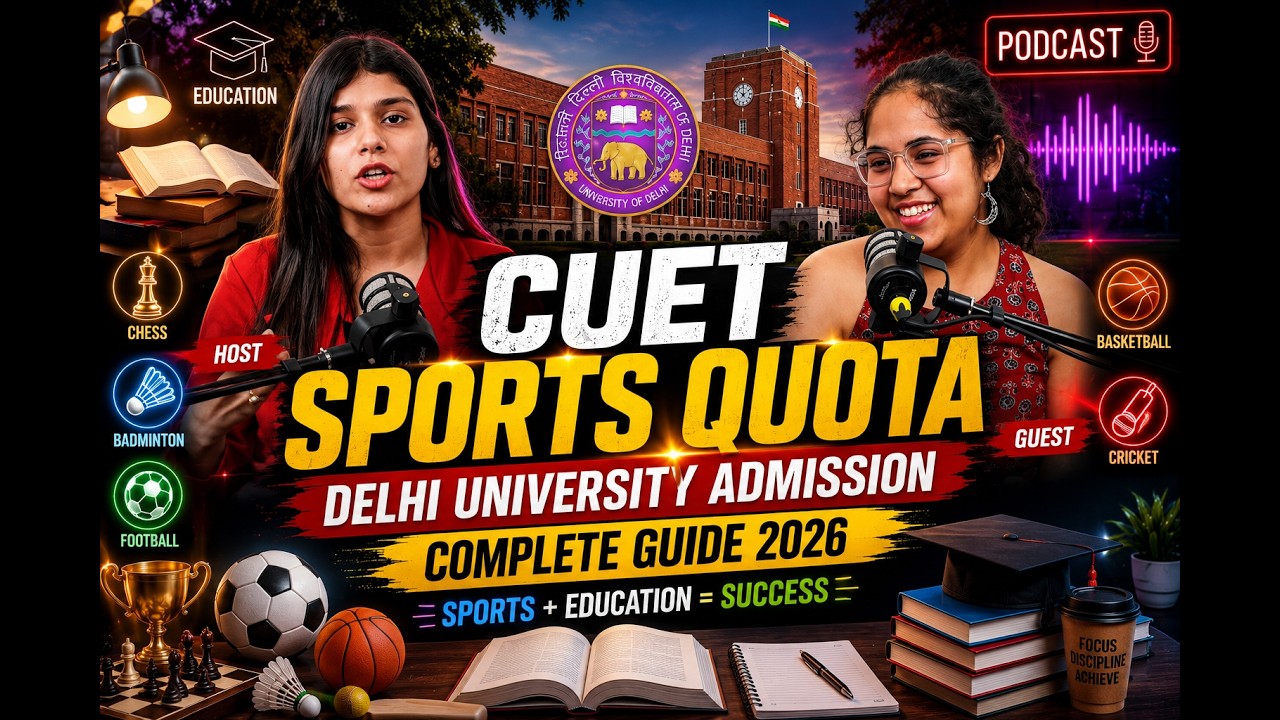 Delhi University Admission Through Sports Quota | CUET 2026 Explained