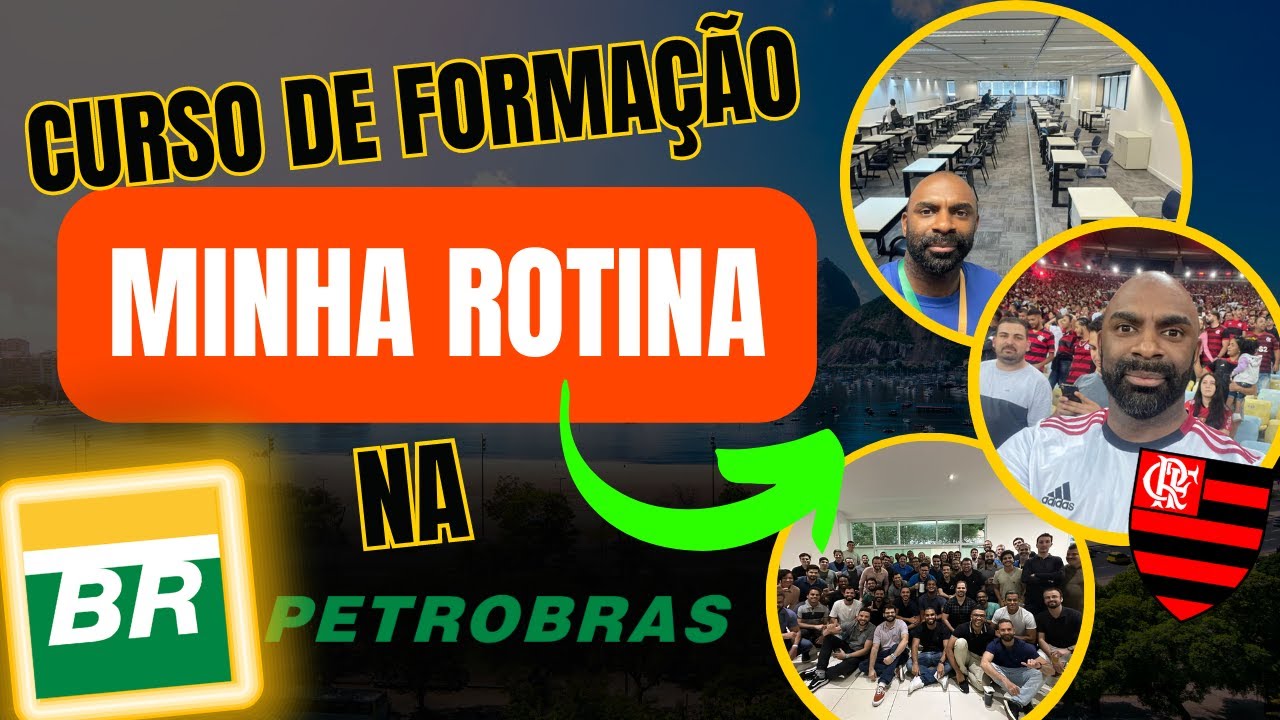 📣Saiba Como é o Curso de Formação + Minha Rotina na Petrobras👷‍♂🔩