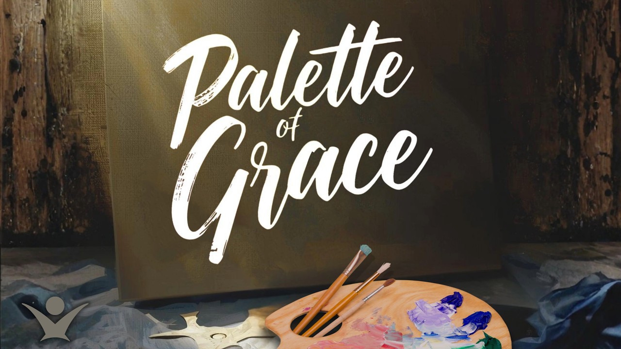 Palette of Grace: Grace before Grace