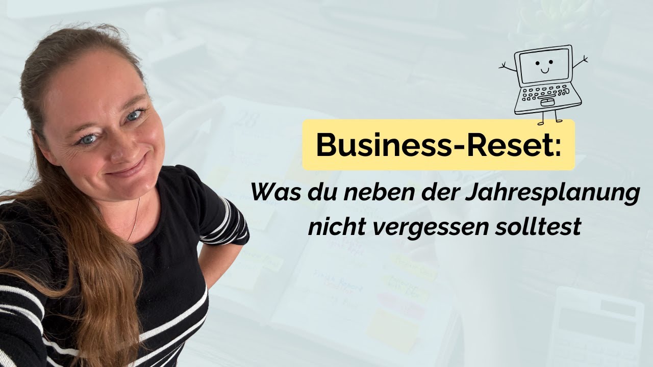 Bevor du neue Ziele setzt: Mach DAS für dein Business