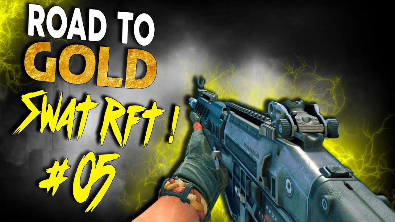 E ENTÃO... O FIM! - ROAD TO GOLD #05: SWAT-RFT