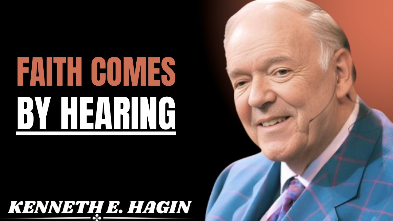 Why 99% Struggle to Believe — Kenneth E Hagin on FAITH HEARING WORDS AND VICTORY