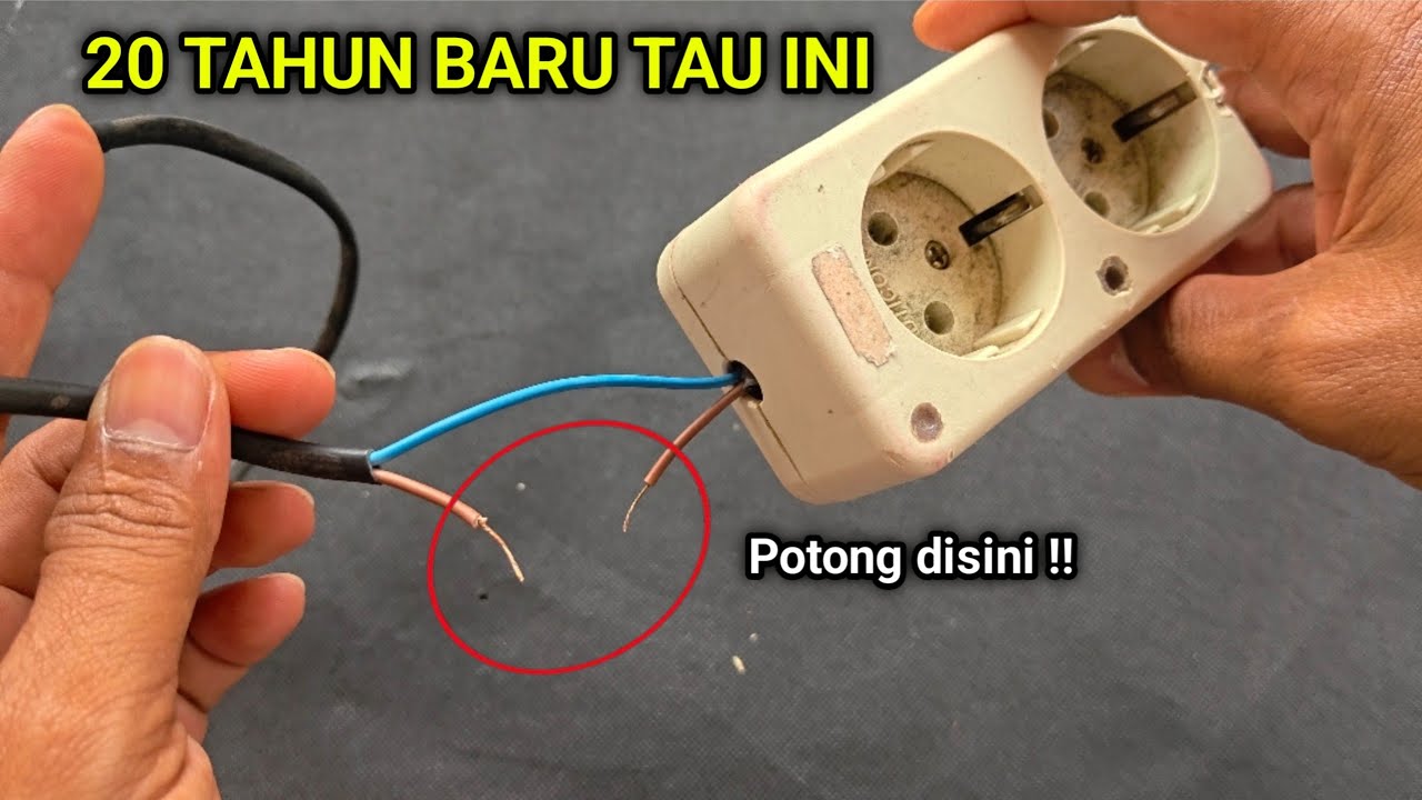 Potong Salah Satu Kabel colokan Listrik Mu ‼️Dan Colokan Listrik Mu jadi Canggih !! 