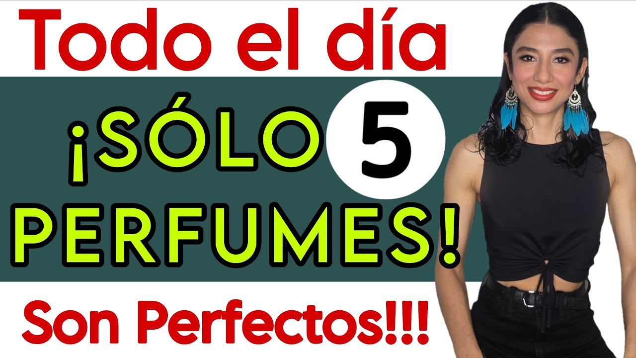 ✅️5 SON El perfume IDEAL PARA TODO EL DÍA‼️ TODOS LOS DÍAS...