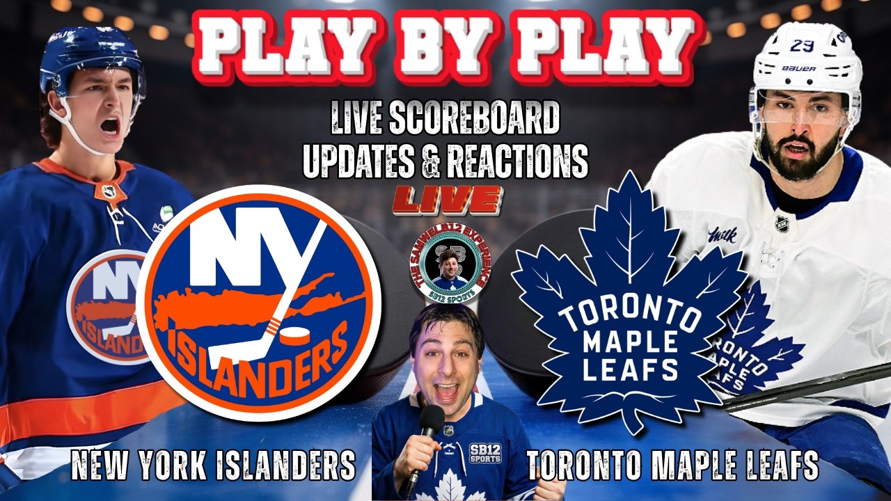 🏒 LIVE: Toronto Maple Leafs vs New York Islanders NHL Play by Play & Reactions!