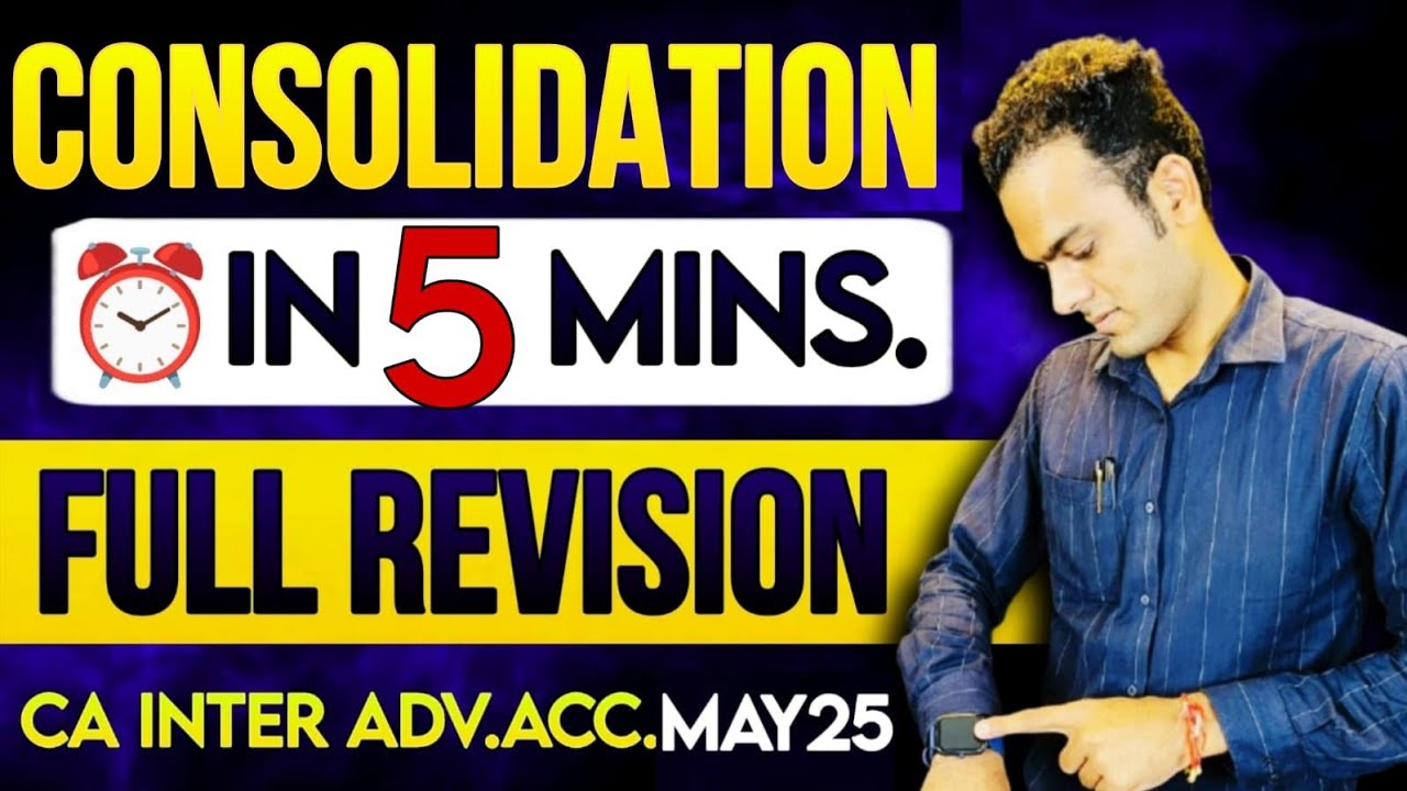 10 Minutes CONSOLIDATION Revision Hacks You Need | CA SANDEEP SHARMA | CA Inter may 25 |