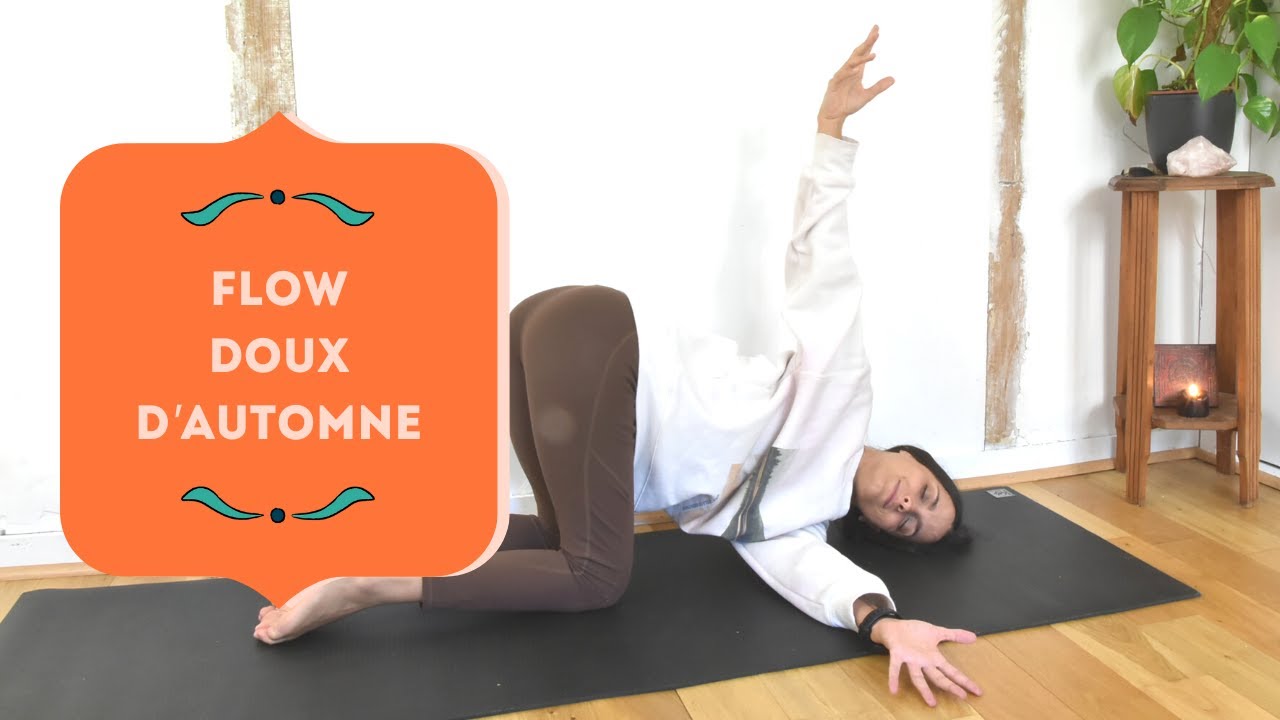 Flow doux d'Automne (25 min) - Yoga Fire By Jo