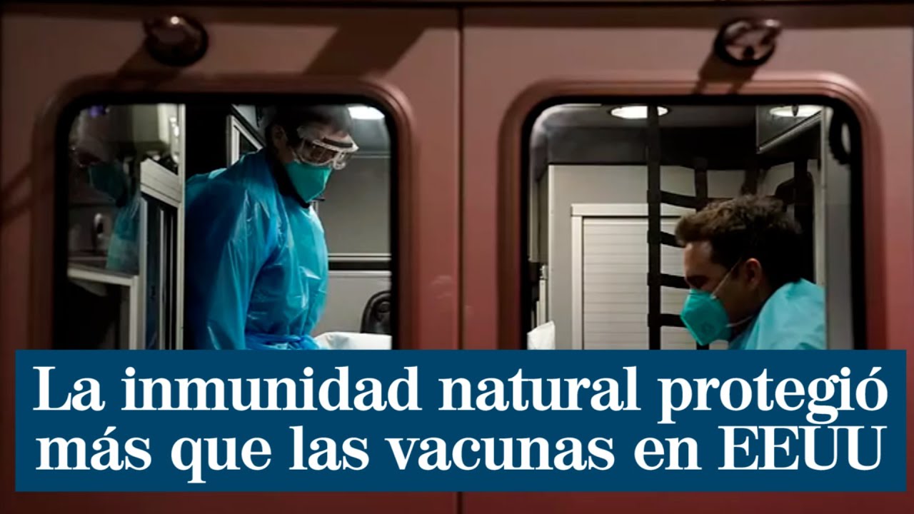 La inmunidad natural protegi&oacute; m&aacute;s que las vacunas durante la ola de la variante delta en EEUU