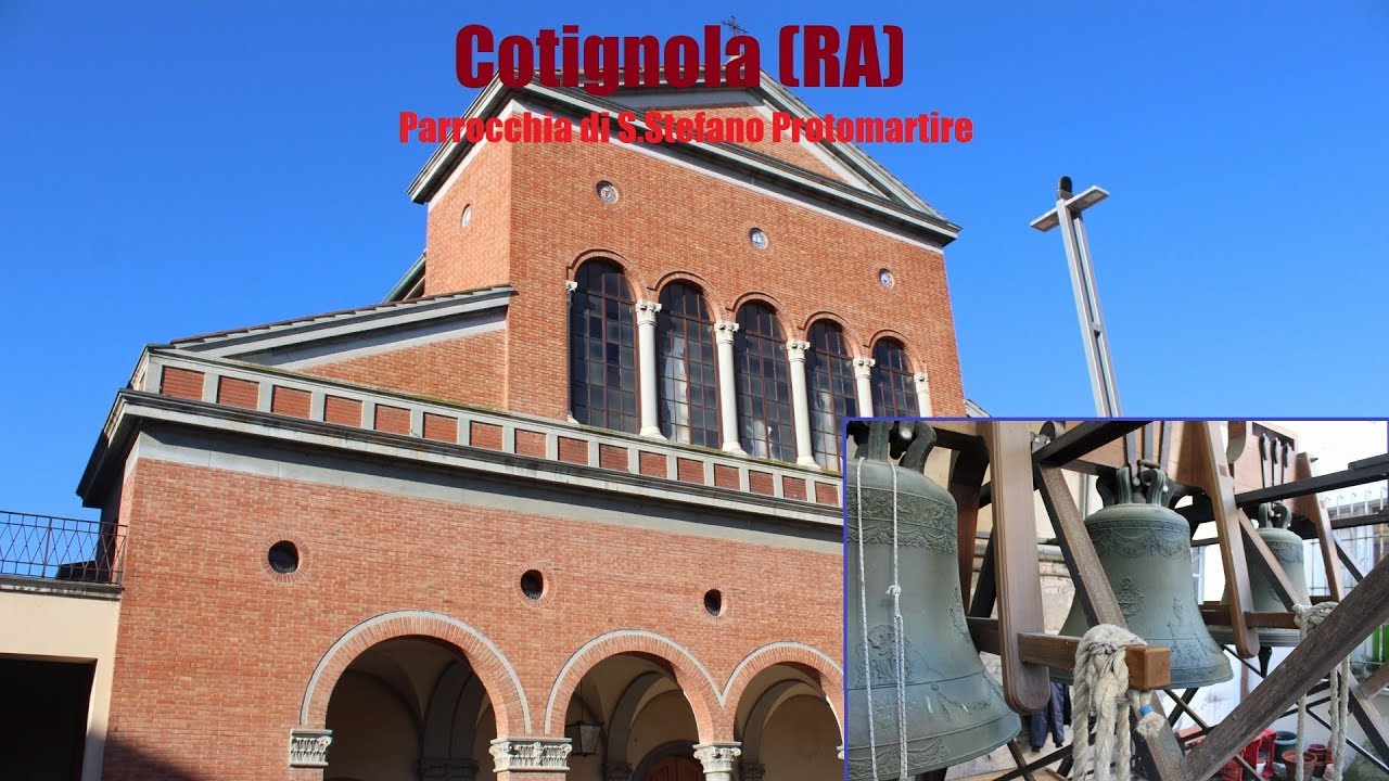 Le campane di Cotignola (RA) - Parrocchia di S.Stefano