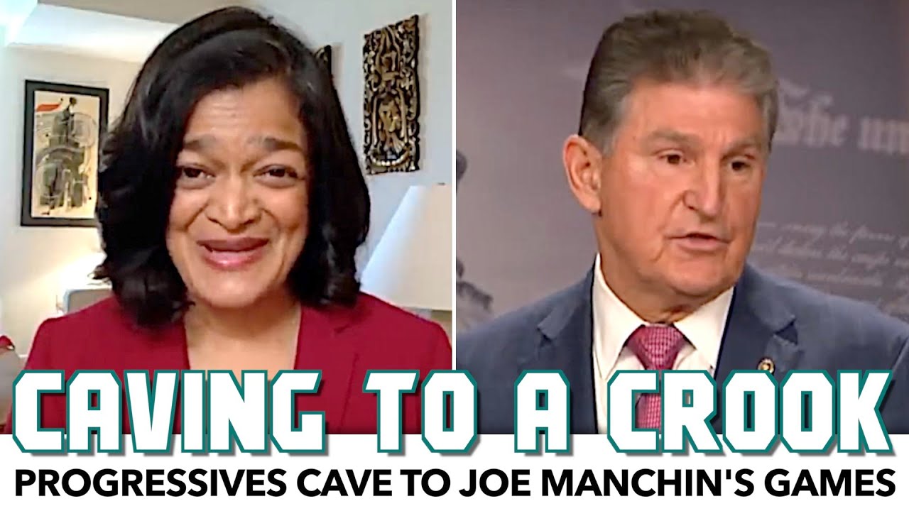 Progressives Cave To Joe Manchin's Games