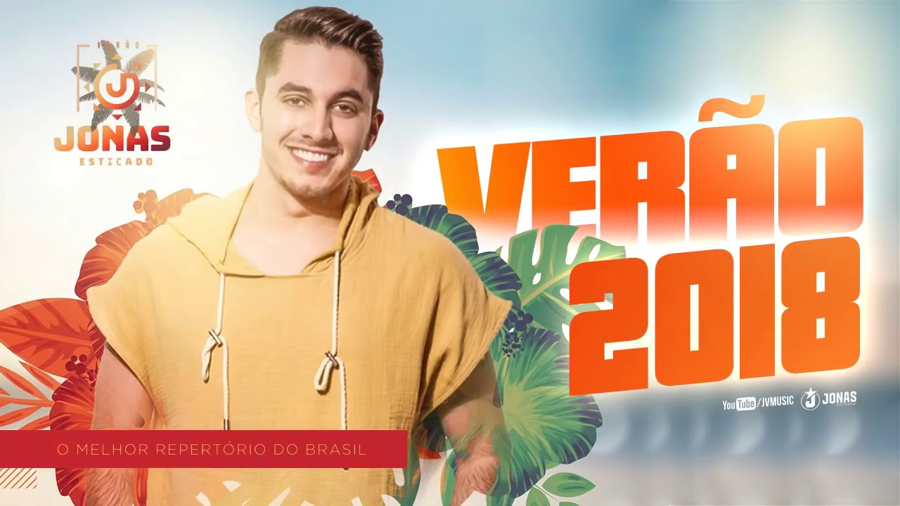 Jonas Esticado  Ver&atilde;o 2018
