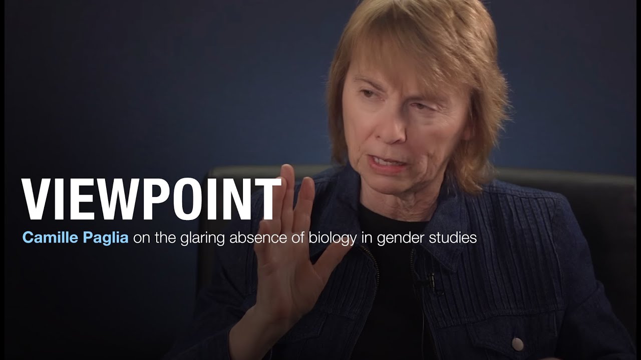 Christina Hoff Sommers and Camille Paglia on the absence of biology in gender studies | VIEWPOINT