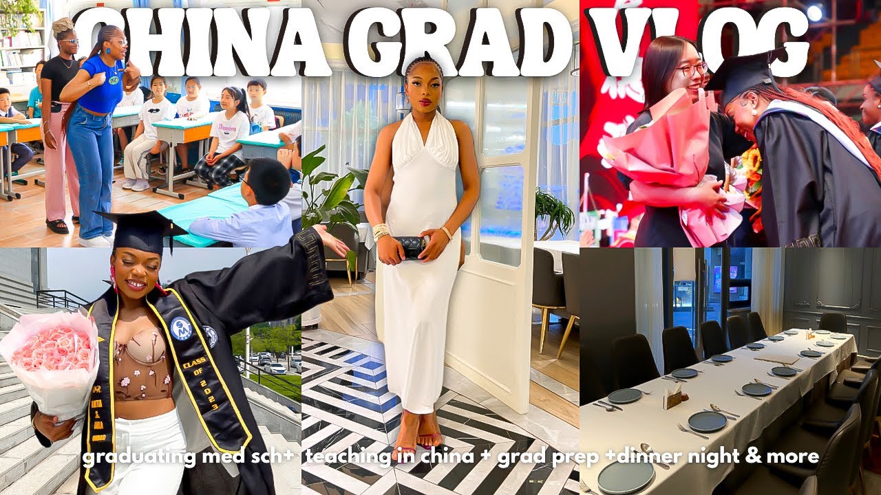 CHINA GRADUATION VLOG|graduating as a black student in china, teaching English in china, grad dinner