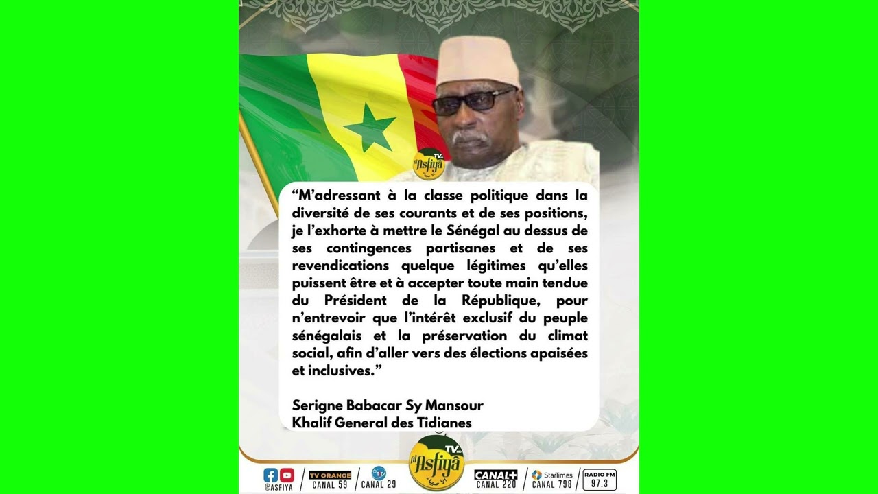 MESSAGE DU KHALIFA GENERAL DES TIDIANE SERIGNE BABACAR SY MANSOUR situation actuel du pays