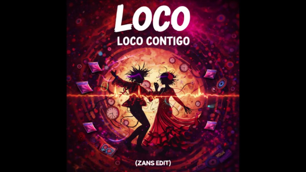 Loco Loco Contigo (Keta Tusi Pasti) ZANS EDIT