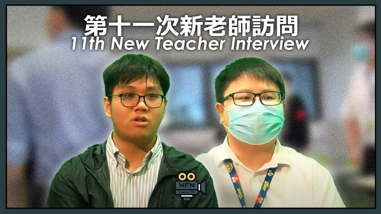 Short Interview with New Teachers | EP 11 | Campus TV