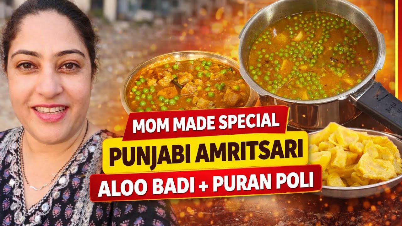 Mom special amritsari Badi receipe and also puran poli |gudi padwa special 