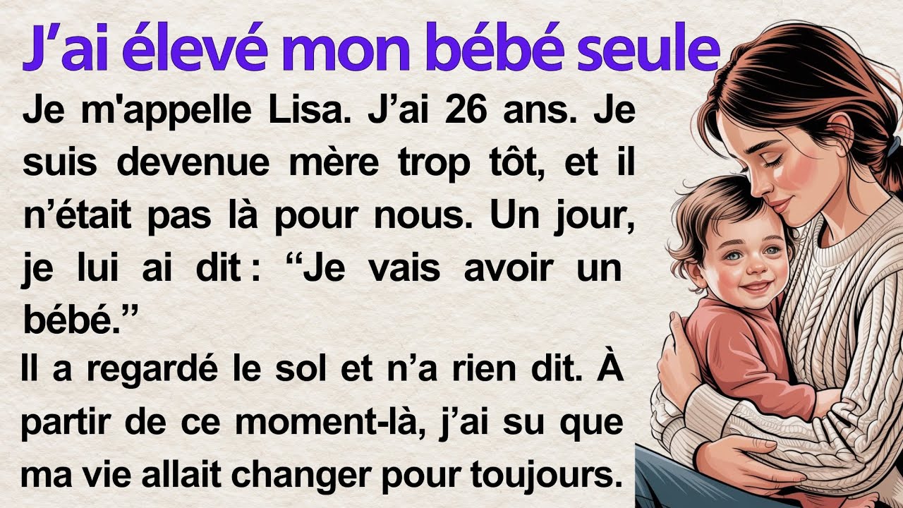 I Raised My Baby Alone 💔 | Learn French Through Simple Story (A1–A2) | Fluent French Podcast