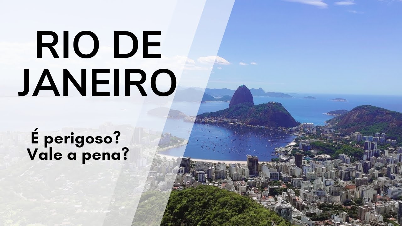 RIO DE JANEIRO É PERIGOSO?