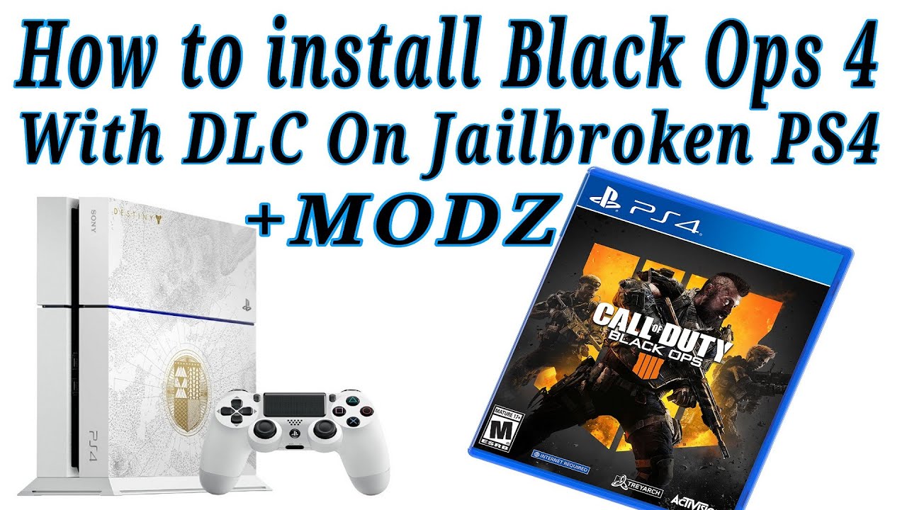 How To Install Black Ops 4 +All DLC And Modz On Jailbroken PS4 (2020)