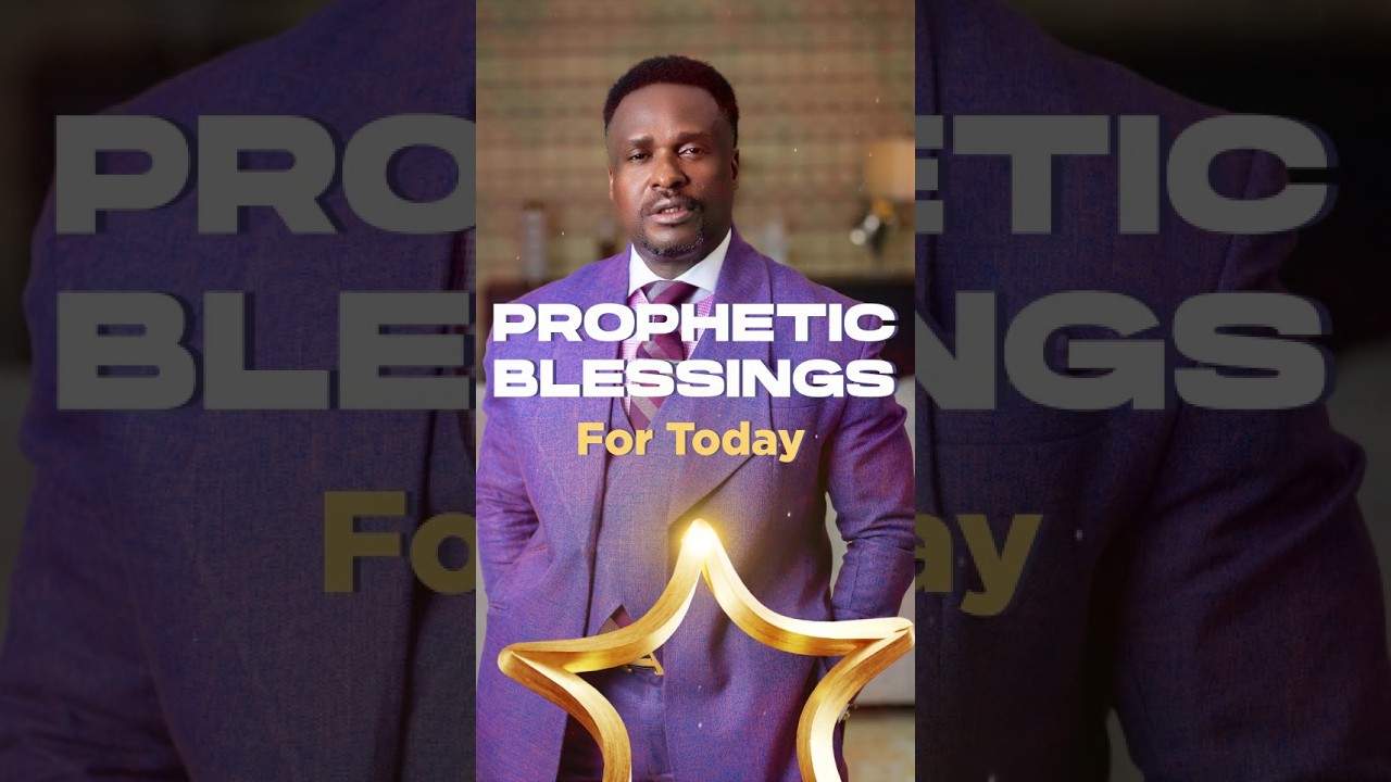 PROPHETIC BLESSINGS FOR TODAY || BY REV OB