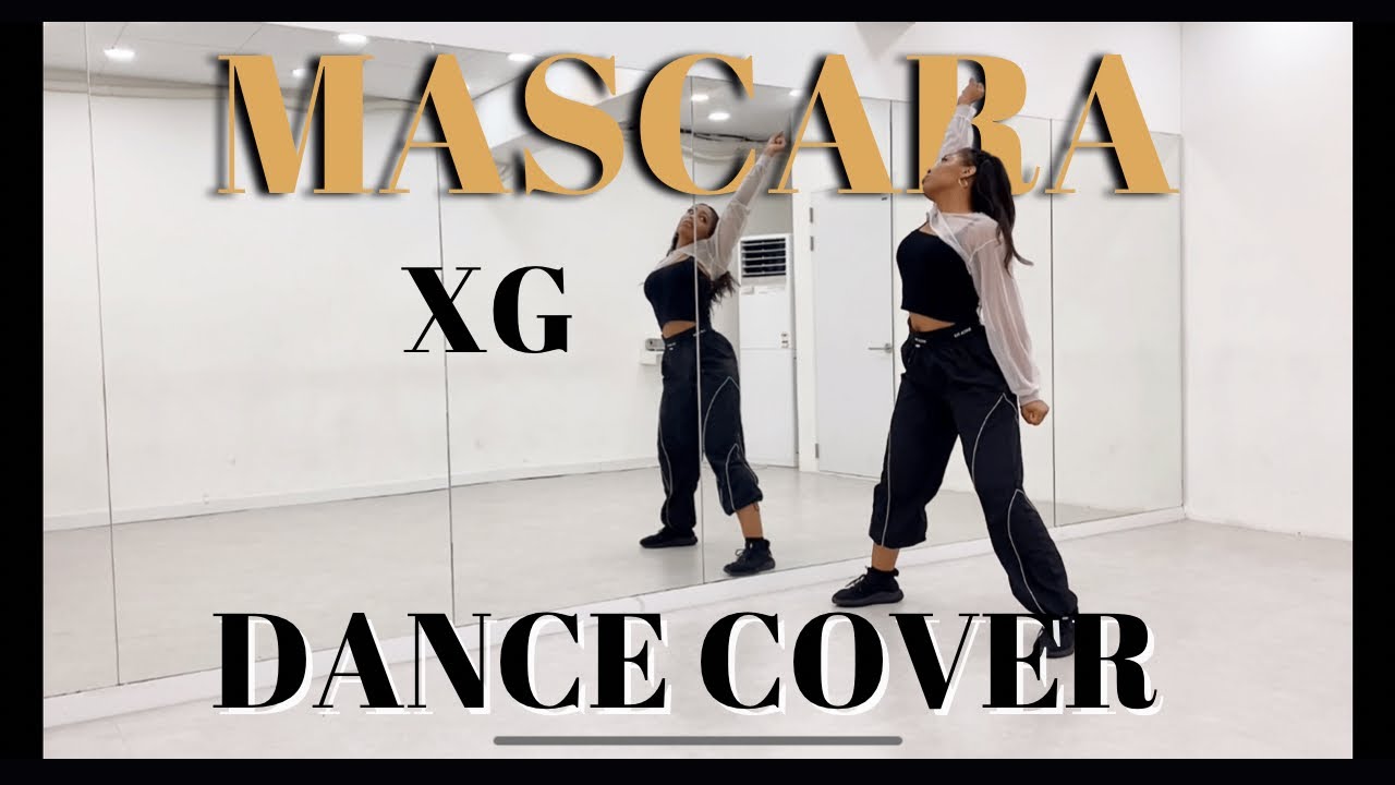 XG 'MASCARA' - DANCE COVER